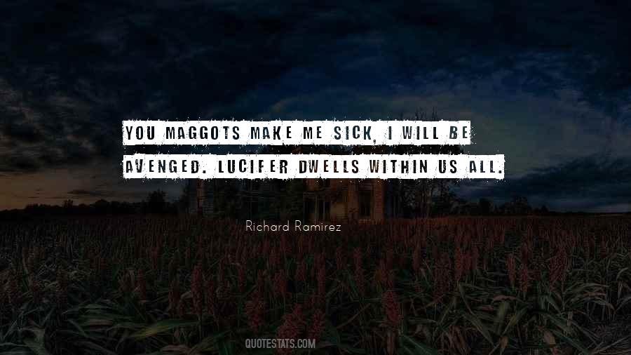 Quotes About Maggots #288733