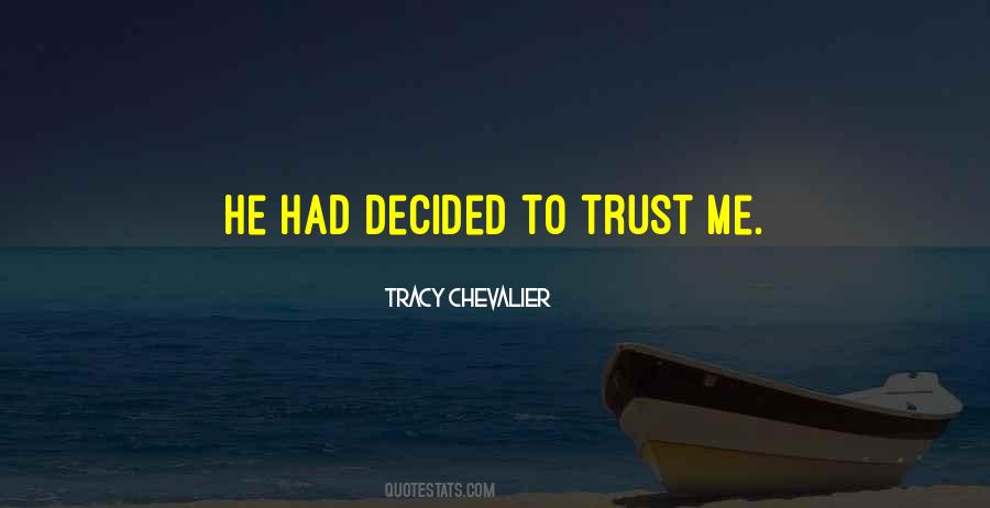Quotes About Trusting Me #865099