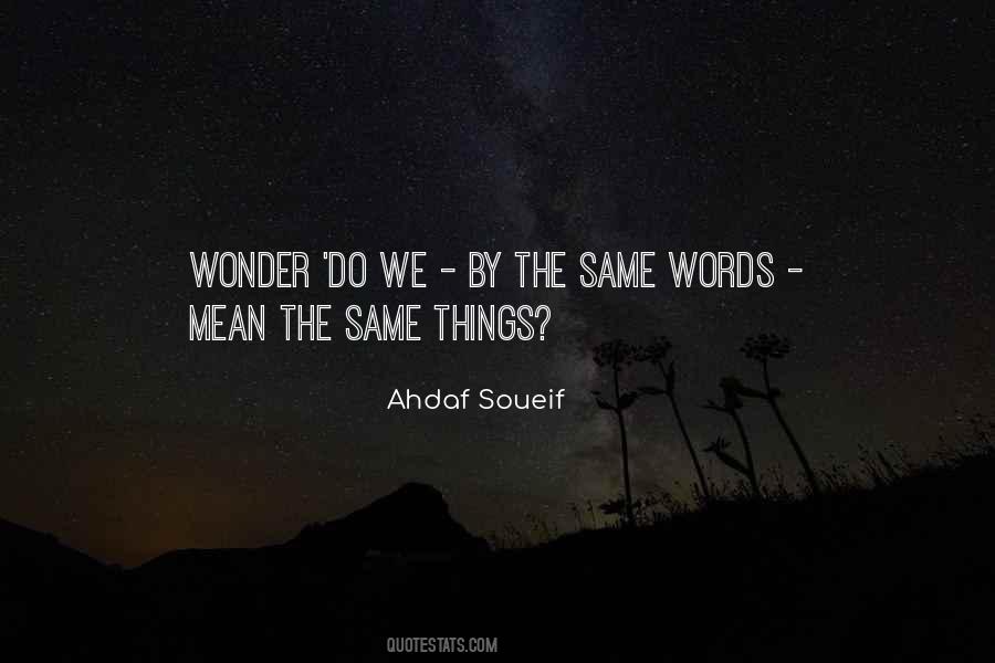 Soueif's Quotes #1478528