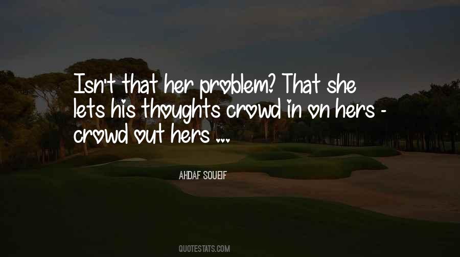 Soueif's Quotes #540254