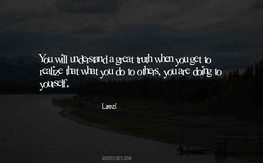 Quotes About Realizing The Truth #1064895