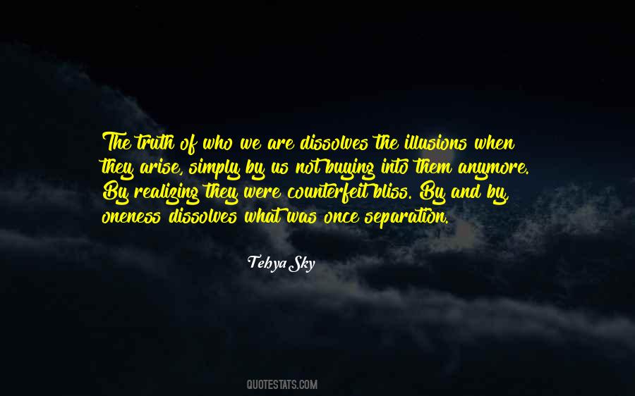 Quotes About Realizing The Truth #1271888