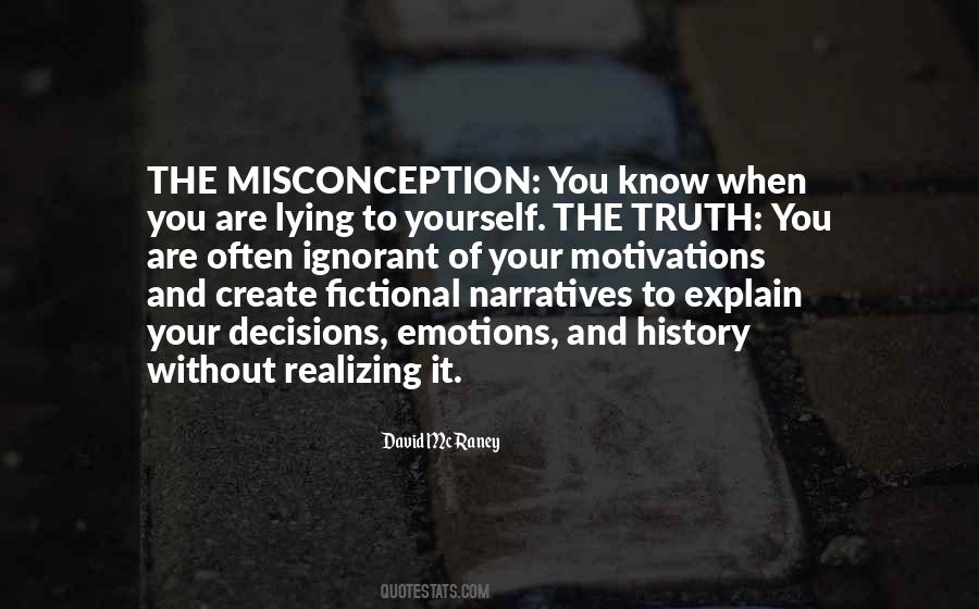 Quotes About Realizing The Truth #1426123