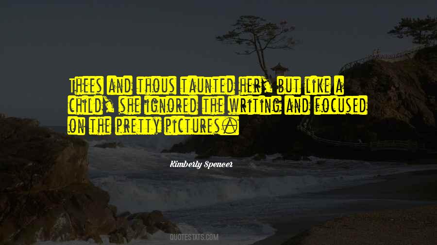 Quotes About Pretty Pictures #366599