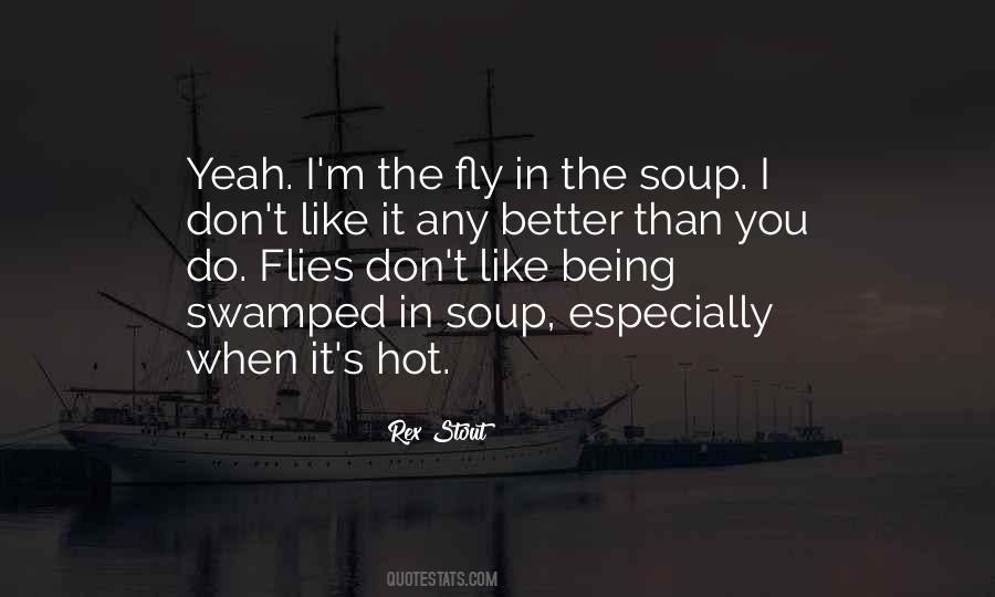 Soup's Quotes #1014735