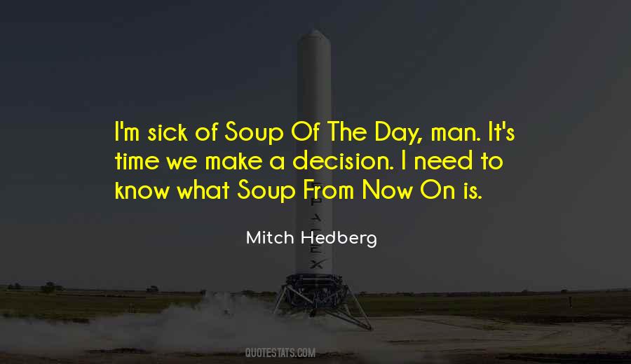 Soup's Quotes #232916
