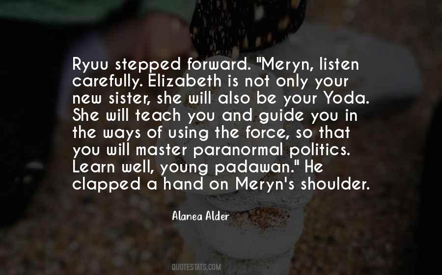 Quotes About Padawan #83520