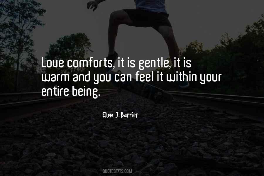 Quotes About Warmth And Comfort #781721
