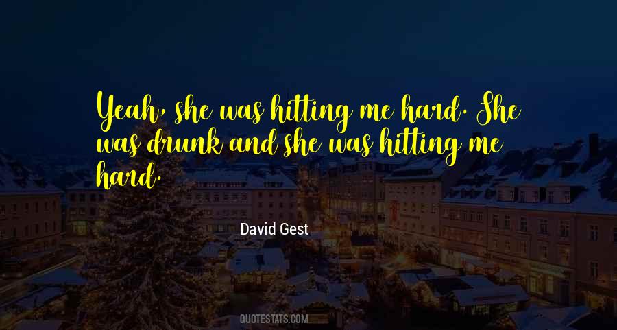 Quotes About Hitting Hard #1019564