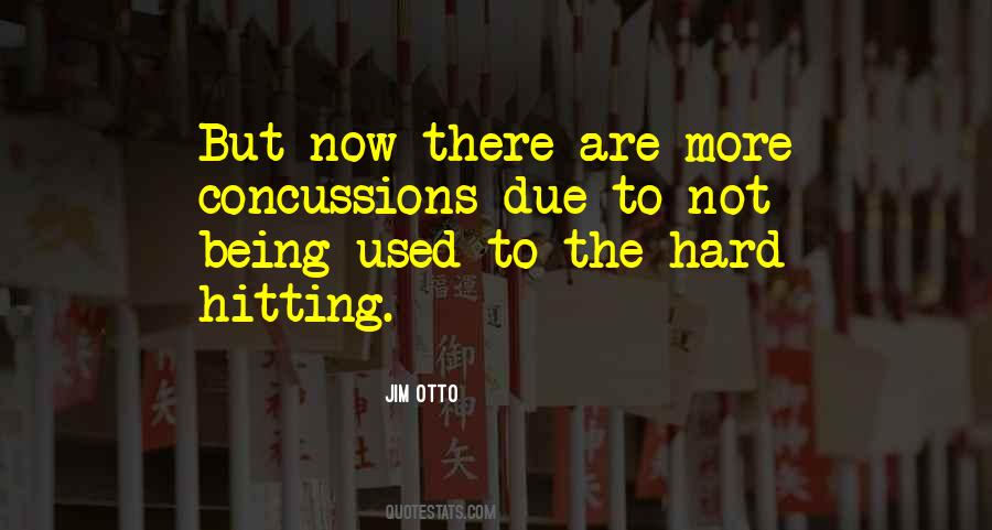 Quotes About Hitting Hard #1726850