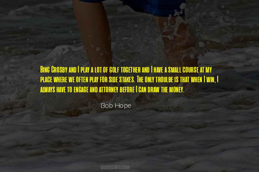 Quotes About Hope To Win #1651130