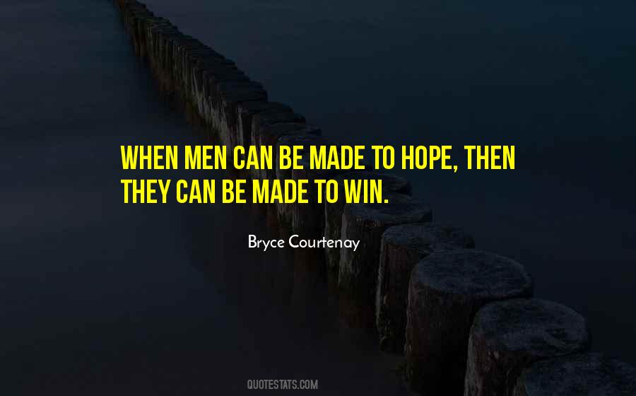 Quotes About Hope To Win #945172