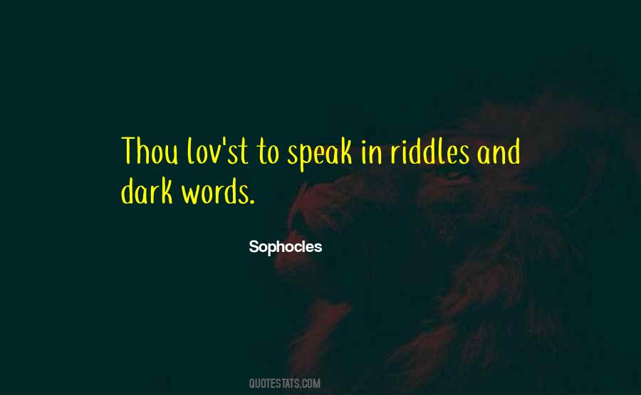 Speak'st Quotes #839676