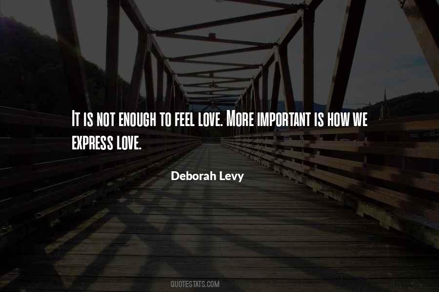 Quotes About How Important Love Is #1875182