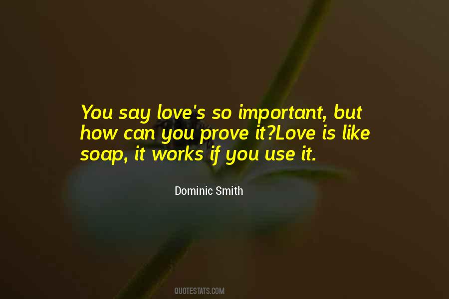 Quotes About How Important Love Is #815323