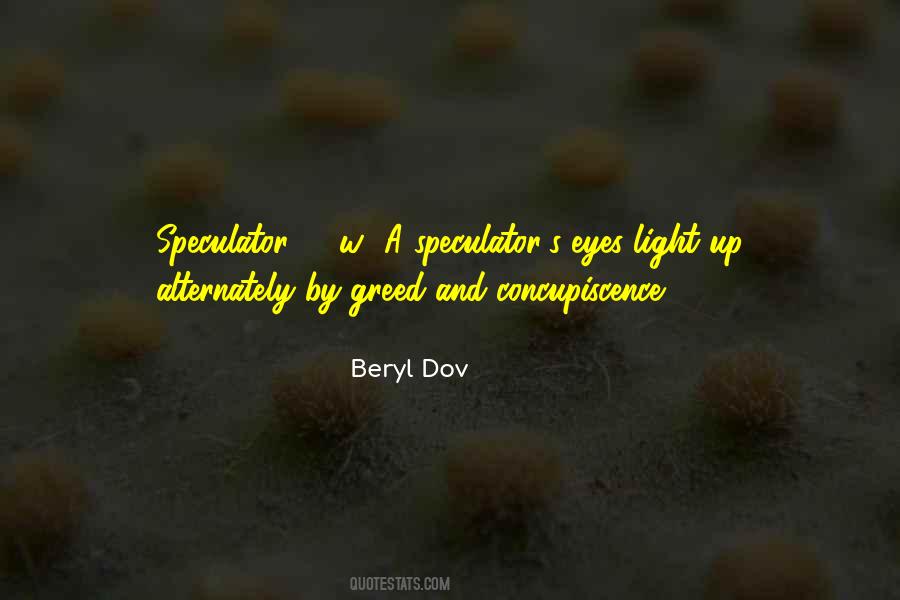 Speculator Quotes #1685568
