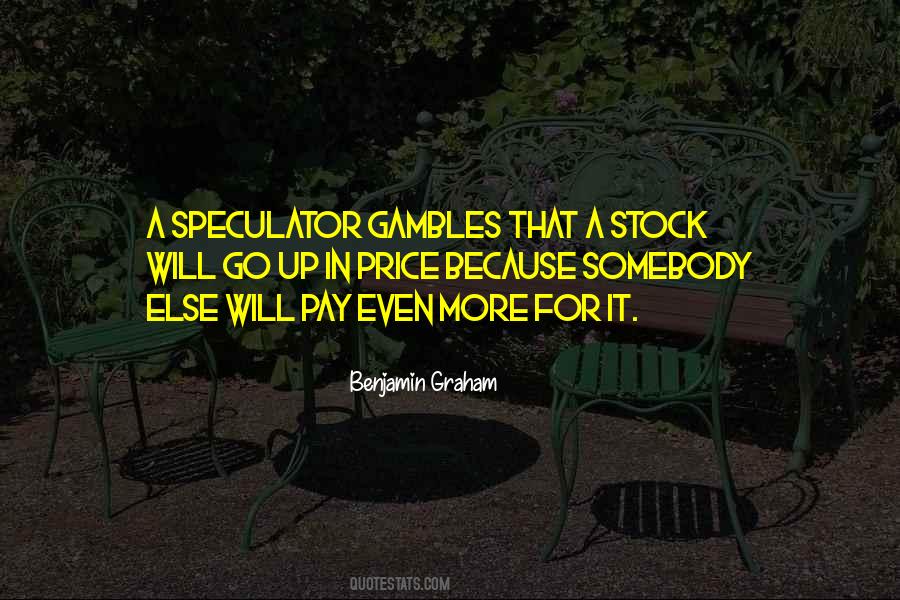 Speculator Quotes #381770