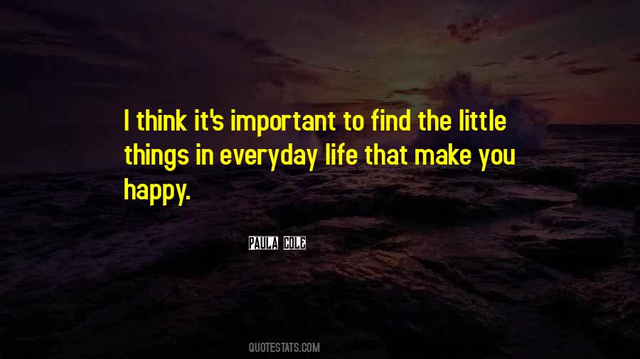 Quotes About The Little Things #1137253