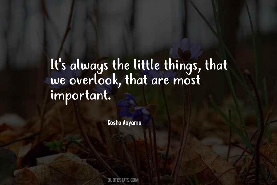 Quotes About The Little Things #1205600