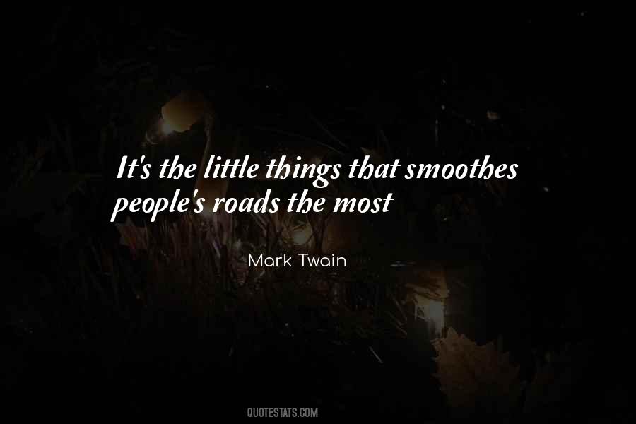Quotes About The Little Things #1674826