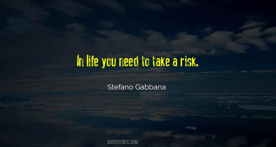 Quotes About Take A Risk #598594