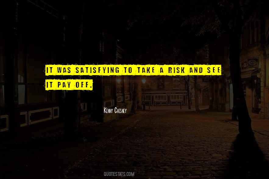 Quotes About Take A Risk #629040