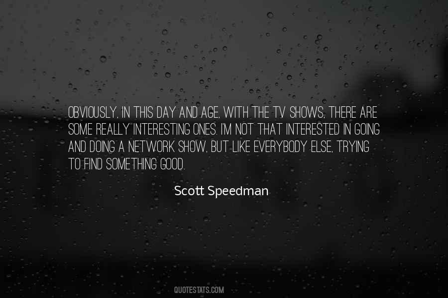 Speedman Quotes #1069896