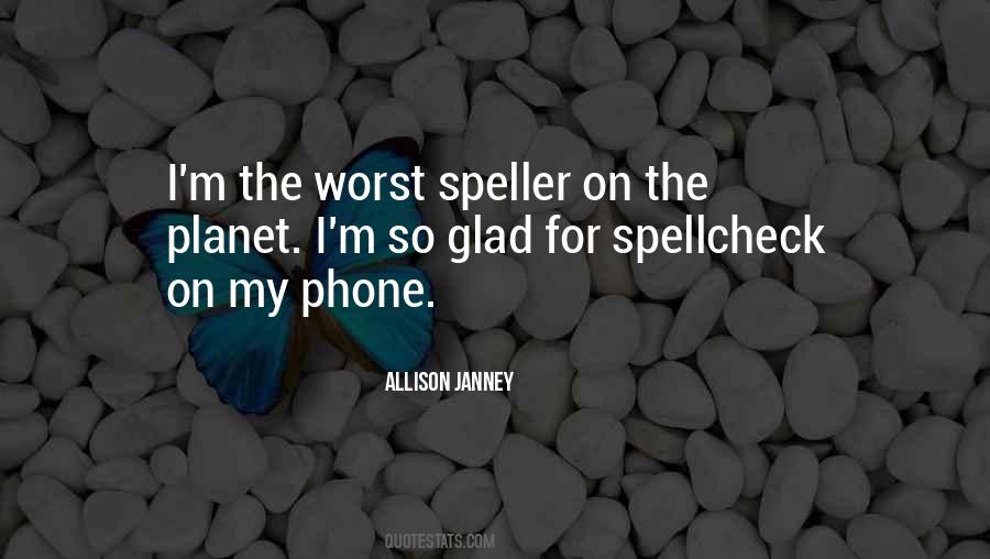 Speller Quotes #1763234