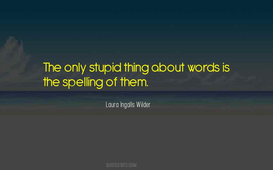 Spelling's Quotes #202104