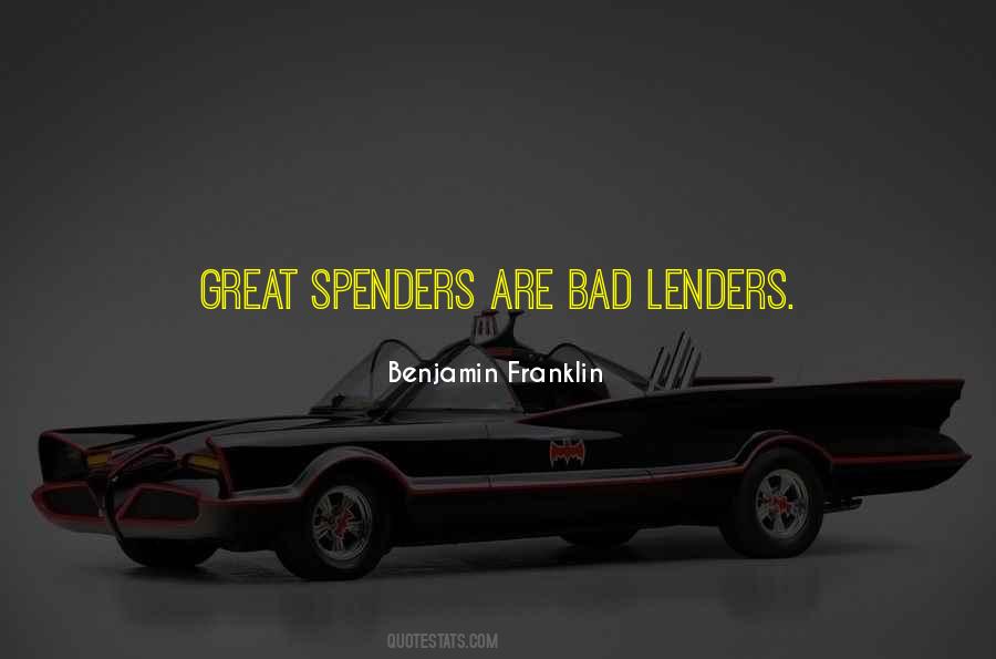 Spenders Quotes #1153177