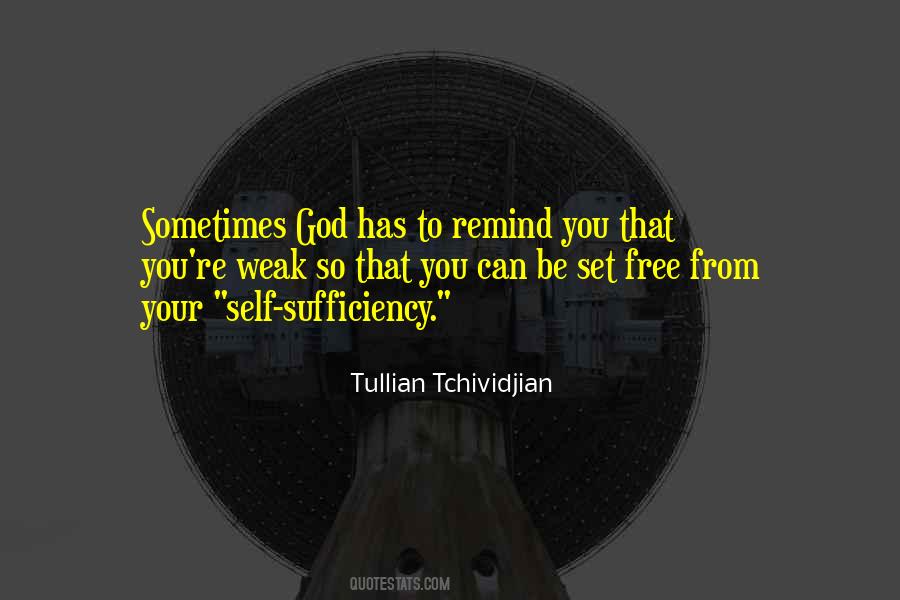 Quotes About Self Sufficiency #1360920