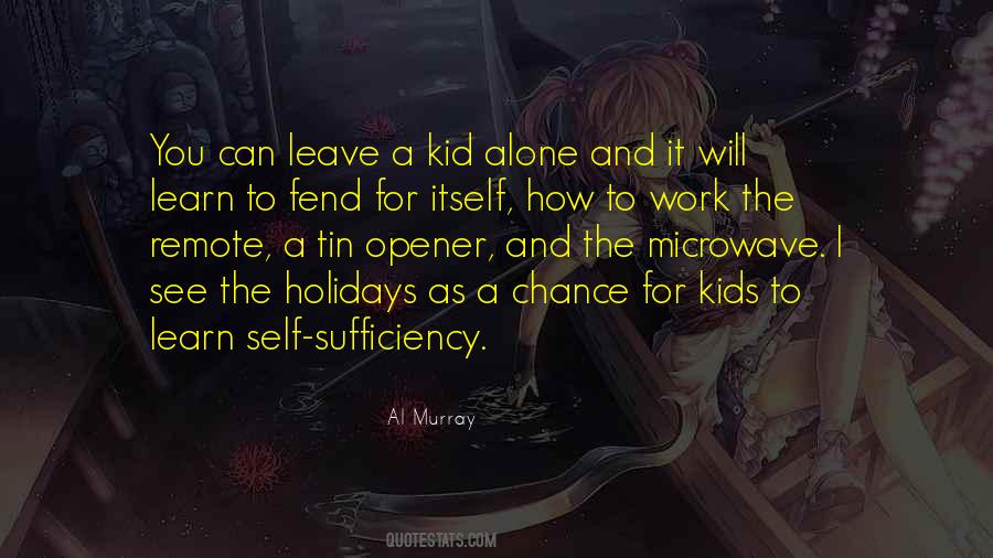 Quotes About Self Sufficiency #399066