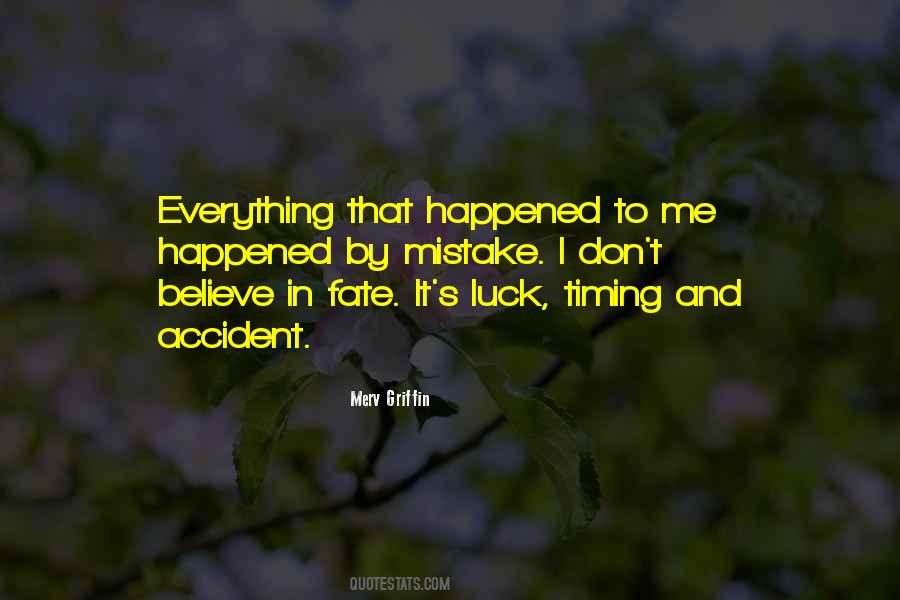 Quotes About Timing And Fate #661042