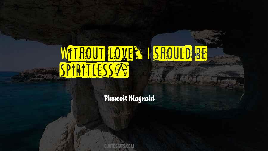 Spiritless Quotes #953595 Spiritless Quotes #953595