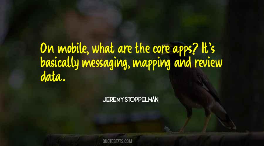 Quotes About Mobile Apps #1525424