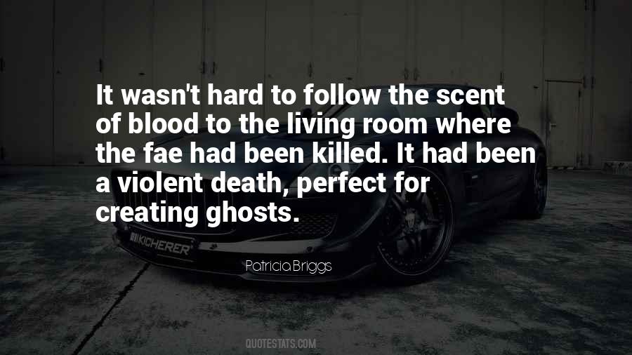 Quotes About Violent Death #1016026