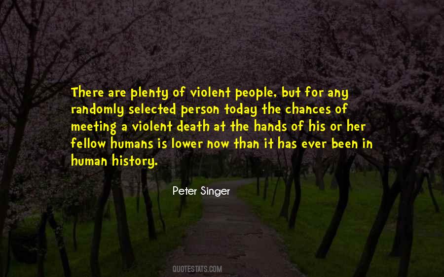 Quotes About Violent Death #108043