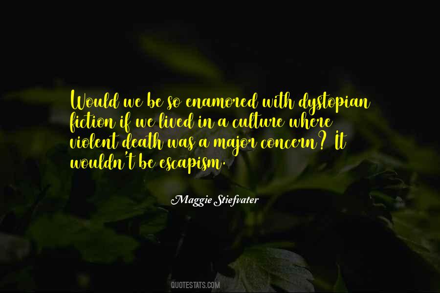 Quotes About Violent Death #1120889