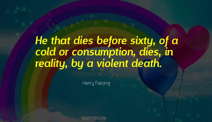 Quotes About Violent Death #129199
