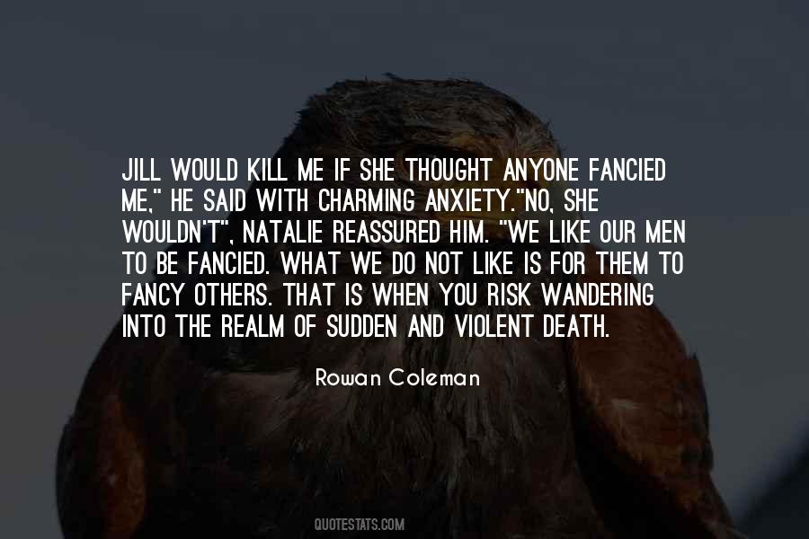 Quotes About Violent Death #305916