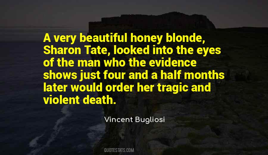 Quotes About Violent Death #426625