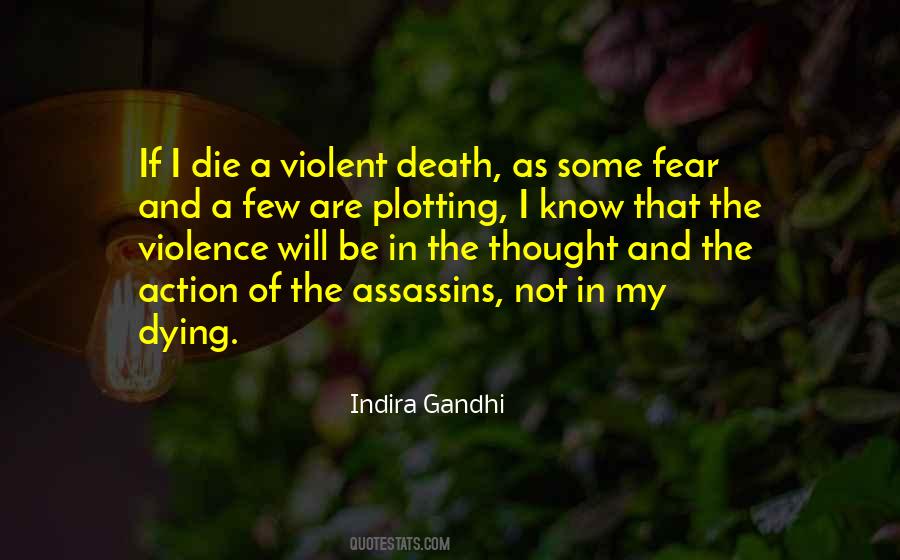 Quotes About Violent Death #517295