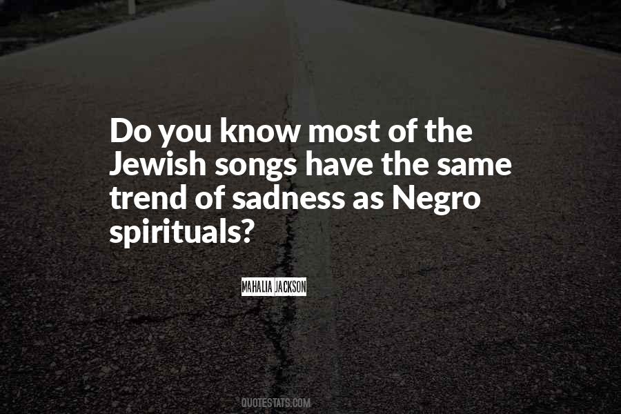 Spirituals Quotes #1343220