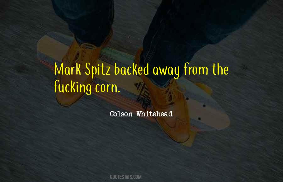 Spitz Quotes #1869521