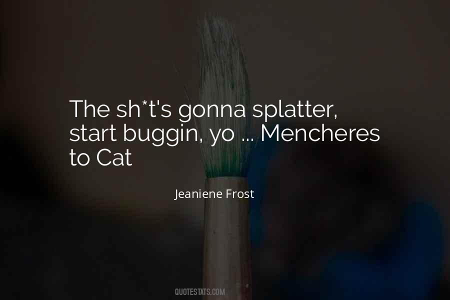 Splatter Quotes #1383881