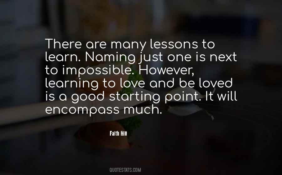 Quotes About Learning To Love #1545842