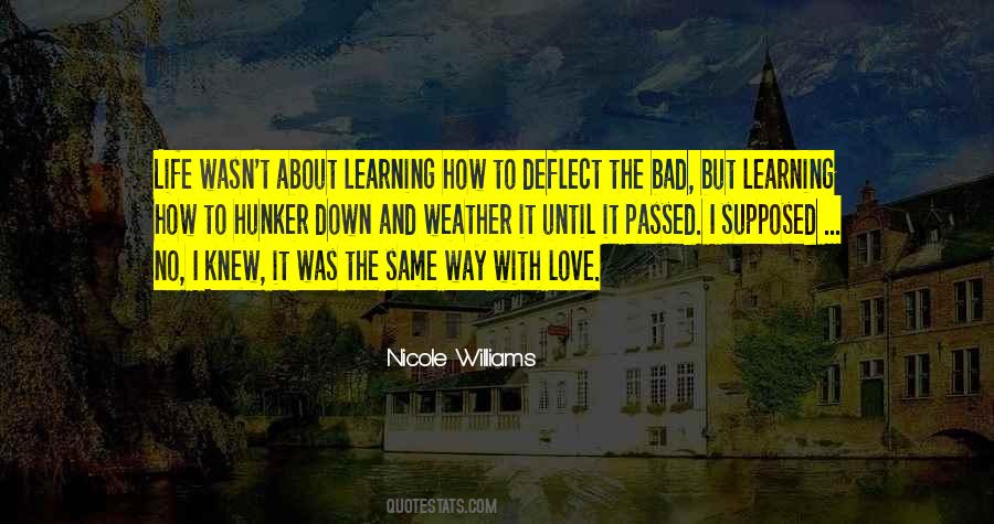 Quotes About Learning To Love #98387