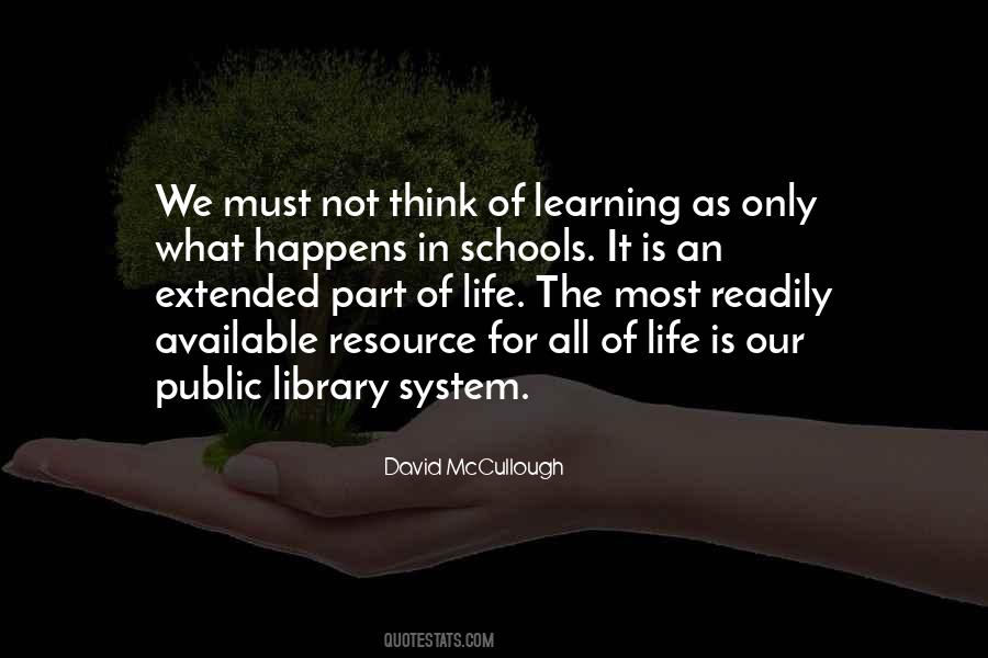 Quotes About Our School System #1635135