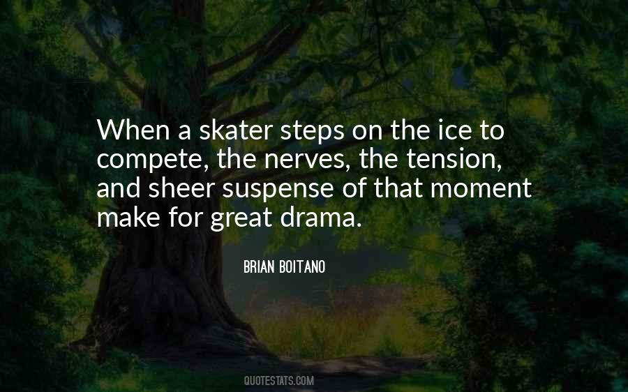 Quotes About Skater #1556602