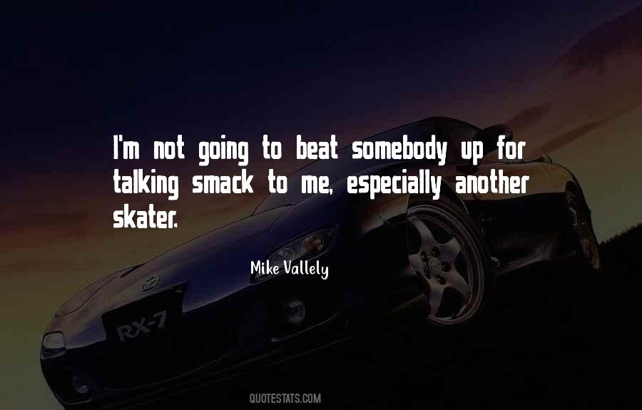 Quotes About Skater #186500